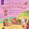 Cover: God's Love Is a Warm Cookie - Skyhorse Publishing