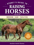 Cover: Storey's Guide to Raising Horses, 3rd Edition - Storey Publishing LLC