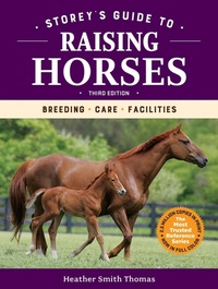 Abbildung von: Storey's Guide to Raising Horses, 3rd Edition - Storey Publishing LLC