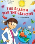 Cover: The Reason for the Seasons - Astra Young Readers