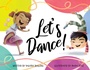Cover: Let's Dance! - Astra Young Readers
