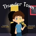 Cover: Thunder Town - Crimson Cloak Publishing