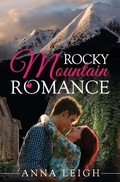 Cover: Rocky Mountain Romance - Thomas Weaver LLC