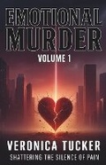 Cover: Emotional Murder - Veronica Tucker