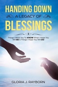 Cover: Handing Down A Legacy of Blessings - R. R. Bowker