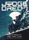 Cover: Judge Dredd: Mechanismo - Machine Law - 2000 AD Graphic Novels