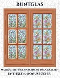 Cover: Malbuecher fuer Erwachsene Drucksachen (Buntglas) - Farbtherapie