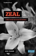 Cover: Zeal - Cruciform Press