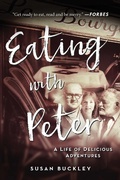 Cover: Eating with Peter - Arcade Publishing