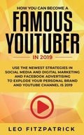 Cover: How YOU can become a Famous YouTuber in 2019 - Personal Development Publishing