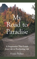 Cover: My Road to Paradise - WestBow Press