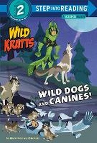 Abbildung von: Wild Dogs and Canines! - Random House USA Children's Books