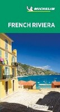 Abbildung von: French Riviera - Michelin Green Guide - Michelin Editions des Voyages