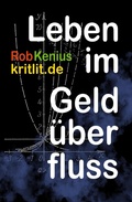 Cover: Leben im Geld&uuml;berfluss - epubli