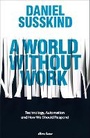Bild: A World Without Work - Allen Lane