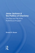 Cover: Jesse Jackson And The Politics Of Charisma - Routledge
