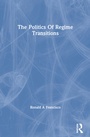 Cover: The Politics Of Regime Transitions - Routledge