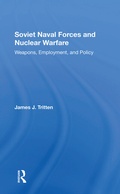 Cover: Soviet Naval Forces And Nuclear Warfare - Routledge
