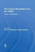 Cover: The Cuban Revolution Into The 1990s - Routledge
