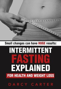 Enlarge image Cover: Intermittent Fasting Explained for Health and Weight Loss - Thomas William
