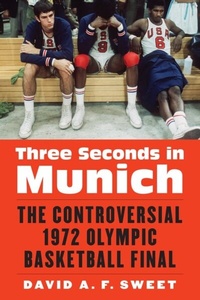 Abbildung von: Three Seconds in Munich - University of Nebraska Press