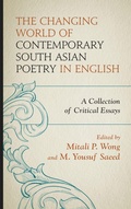 Cover: The Changing World of Contemporary South Asian Poetry in English - Lexington Books
