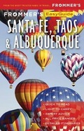 Cover: Frommer's EasyGuide to Santa Fe, Taos and Albuquerque - FrommerMedia