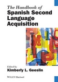 Cover: The Handbook of Spanish Second Language Acquisition - Wiley-Blackwell