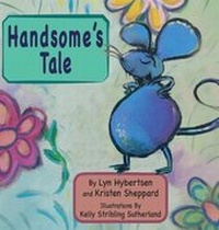 Enlarge image Cover: Handsome's Tale - MacLaren-Cochrane Publishing