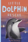 Cover: Little Dolphin Rescue - Little Tiger Press