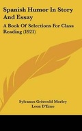 Cover: Spanish Humor in Story and Essay - Kessinger Publishing