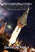Cover: Transformation Protocol: Joe Ballen, Book Three - David M. Kelly
