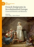Cover: French Emigrants in Revolutionised Europe - Palgrave Macmillan