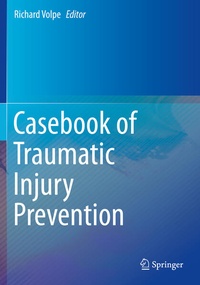 Enlarge image Cover: Casebook of Traumatic Injury Prevention - Springer