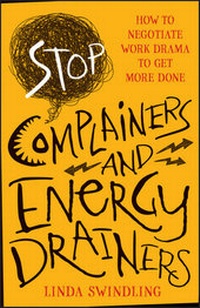 Abbildung von: Stop Complainers and Energy Drainers - Wiley
