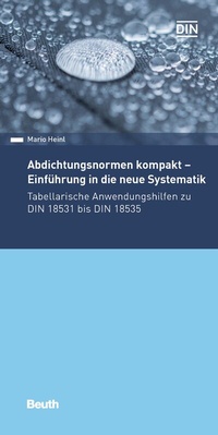Abbildung von: Abdichtungsnormen kompakt - Einführung in die neue Systematik - DIN Media
