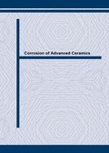 Cover: Corrosion of Advanced Ceramics - Trans Tech Publications Ltd