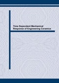 Cover: Time Dependent Mechanical Response of Engineering Ceramics - Trans Tech Publications Ltd