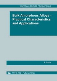 Enlarge image Cover: Bulk Amorphous Alloys - Practical Characteristics and Applications - Trans Tech Publications Ltd