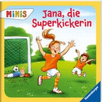 Enlarge image Cover: Jana, die Superkickerin - Ravensburger