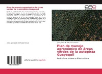 Abbildung von: Plan de manejo agronómico de áreas verdes de la autopista Guayaquil - Editorial Académica Española