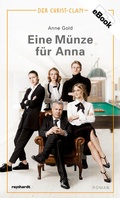 Cover: Eine M&uuml;nze f&uuml;r Anna - Reinhardt, Friedrich