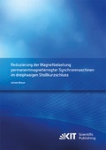 Cover: Reduzierung der Magnetbelastung permanentmagneterregter Synchronmaschinen im dreiphasigen Sto&szlig;kurzschluss - KIT Scientific Publishing