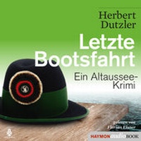 Abbildung von: Letzte Bootsfahrt - Haymon Verlag