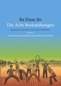 Cover: Die Acht Brokat&uuml;bungen - BoD - Books on Demand