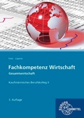 Cover: Fachkompetenz Wirtschaft - Gesamtwirtschaft - Europa-Lehrmittel