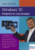 Cover: Windows 10 Erfolgreich ein- und umsteigen - bhv Verlag GmbH
