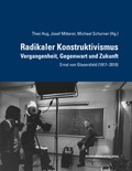Cover: Radikaler Konstruktivismus - Vergangenheit, Gegenwart und Zukunft - innsbruck university press