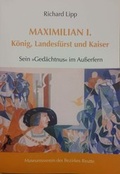 Cover: Maximilian 1. - Museumsverein Reutte