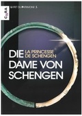 Cover: Die Dame von Schengen - La Princesse de Schengen - Arch&auml;ologiepark Belginum